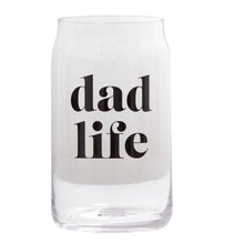 Load image into Gallery viewer, Dad Life- Beer/Drink Glass
