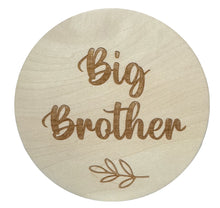 Load image into Gallery viewer, Big Brother Wood Disc