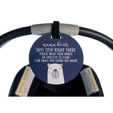 Load image into Gallery viewer, Mama Bear No Touching Car Seat/ Stroller Tag