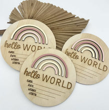 Load image into Gallery viewer, Hello World Honey Days Rainbow Sign