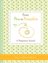 Load image into Gallery viewer, From Pea to Pumpkin: Pregnancy Journal (HC)