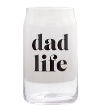 Load image into Gallery viewer, Dad Life- Beer/Drink Glass
