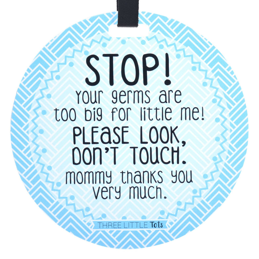 Blue Look Don’t Touch Car Seat Tag