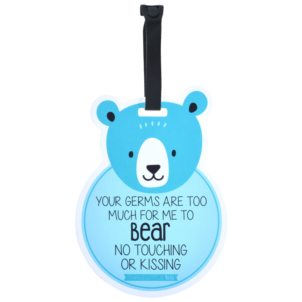 Bear No Touching Car Seat and Stroller Tag