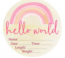 Load image into Gallery viewer, Hello World Sign- Pink Rainbow
