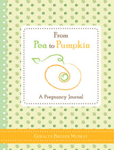 Load image into Gallery viewer, From Pea to Pumpkin: Pregnancy Journal (HC)
